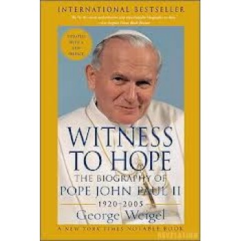 Witness to Pope: Sequel to John Paul II’s Biography  by George Weigel