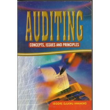 Auditing: Concepts, Issues and Principles