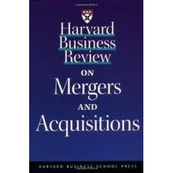 Harvard Business Review on Mergers & Acquisitions by Harvard Business Press 