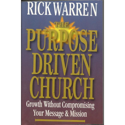the purpose driven by rick warren