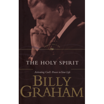 Holy Spirit by Billy Graham