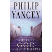 Where is God when it Hurts by Philip Yancey