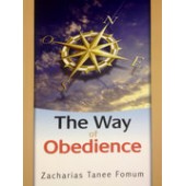 The Way Of Obedience By Zecharias Tanee Fomum