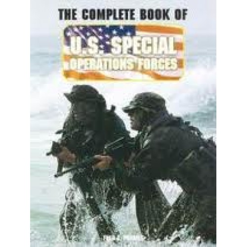 The Complete Book Of US Special Operations Forces by Fred Pushies